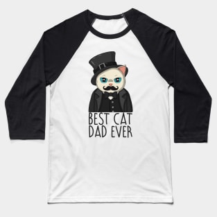 Best Cat Dad Ever Baseball T-Shirt